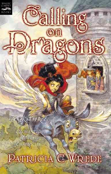 Calling on Dragons: The Enchanted Forest