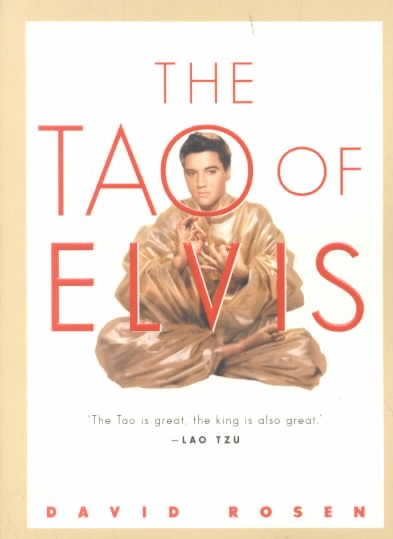 The Tao of Elvis