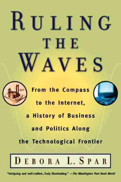 Ruling the Waves: From the Compass to the Internet, a History of Business and Po【金石堂、博客來熱銷】