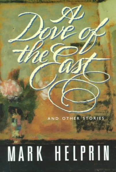 A Dove of the East & Other Stories