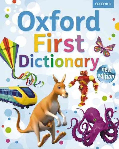 Oxford First Dictionary: The perfect first dictionary - easy to use- understand and enjoy【金石堂、博客來熱銷】