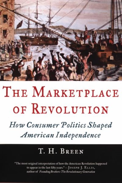The Marketplace of Revolution: How Consumer Politics Shaped American Independenc【金石堂、博客來熱銷】