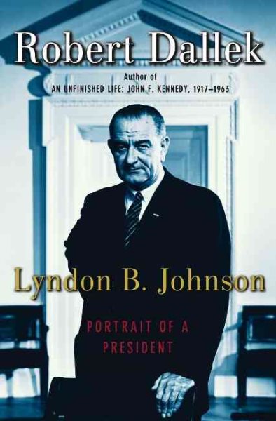 Lyndon B Johnson: Portrait of a President【金石堂、博客來熱銷】