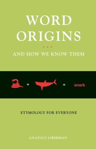 Word Origins and How We Know Them