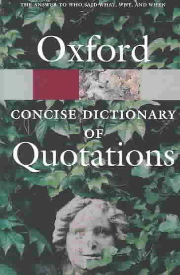 Concise Oxford Dictionary of Quotations【金石堂、博客來熱銷】