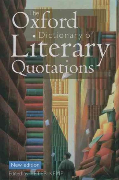 The Oxford Dictionary Literary Quotations