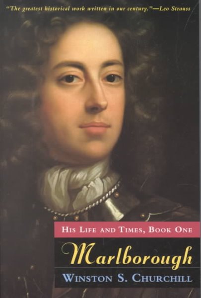 Marlborough: His Life and Times, Vol. 1