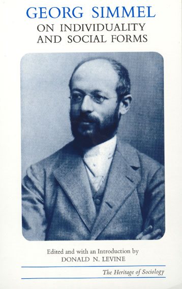 Georg Simmel on Individuality and Social F
