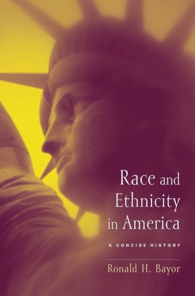 Race and Ethnicity in the United States: A Concise History