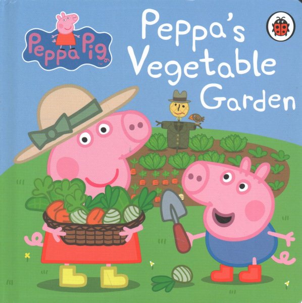Peppa Pig: Peppa`s Vegetable Garden【金石堂、博客來熱銷】