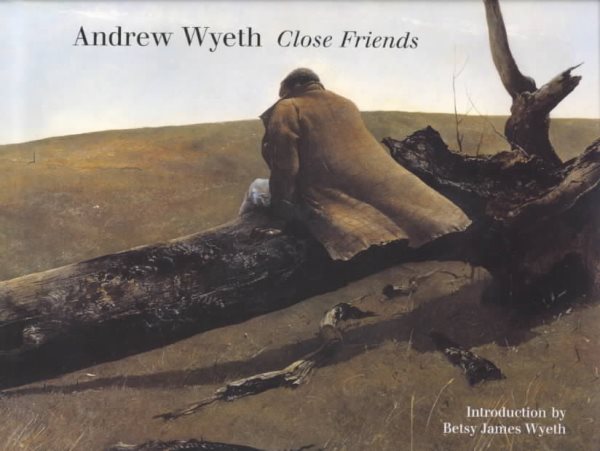 Andrew Wyeth: Close Friends
