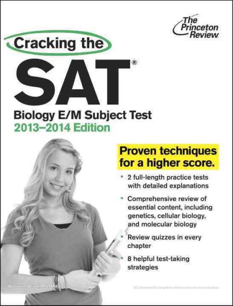 Cracking the Sat Biology E/M Subject Test, 2013-2014