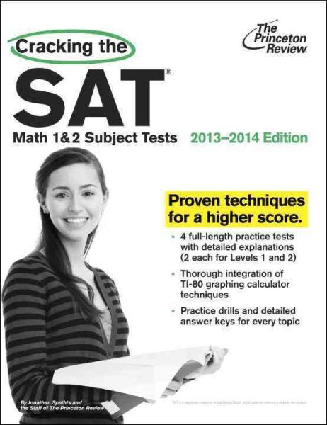 Cracking the SAT Math 1 & 2 Subject Tests, 2013-2014
