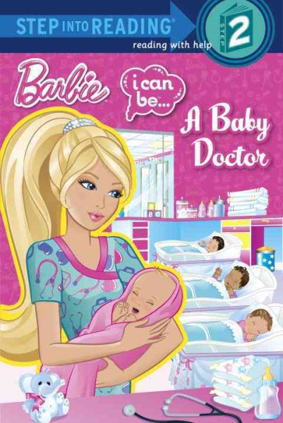 I Can Be...a Baby Doctor Step into Reading Book
