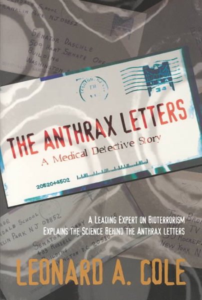 Anthrax Letters: Medical Detective Story