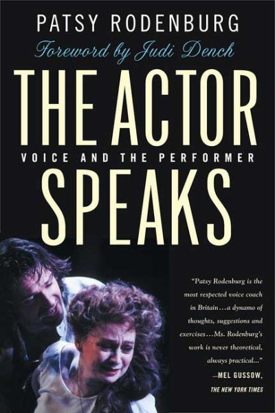 Actor Speaks: Voice and the Performer