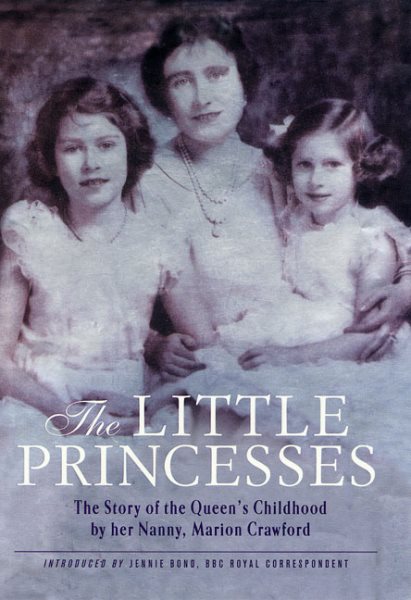 The Little Princesses: The Story of the Queen\
