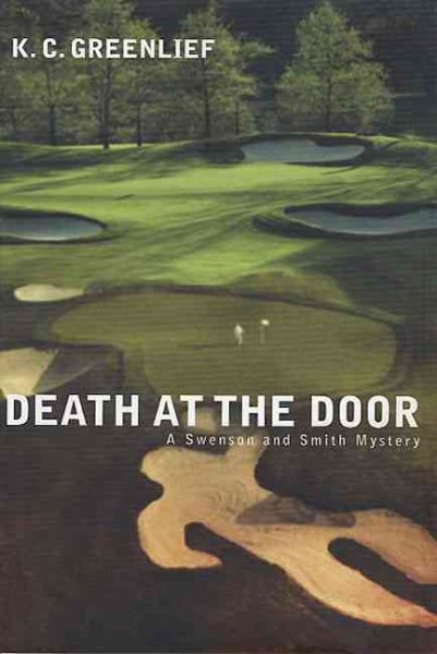 Death at the Door: A Swenson and Smith Mystery