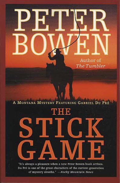 The Stick Game (A Gabriel Du Pre Mystery)