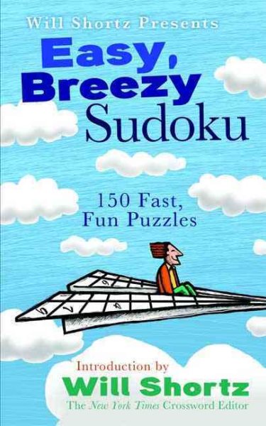 Will Shortz Presents Easy, Breezy Sudoku
