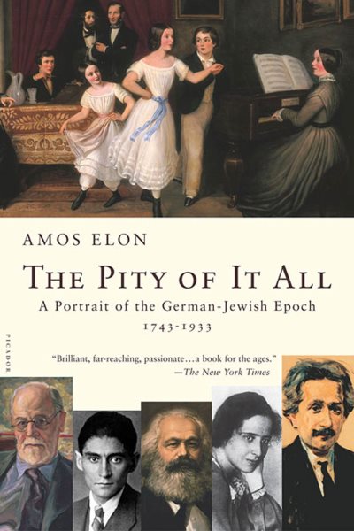 The Pity of It All: A Portrait of the German-Jewish Epoch, 1743-1933【金石堂、博客來熱銷】