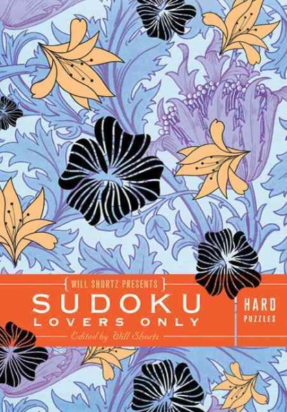 Will Shortz Presents Sudoku Lovers Only