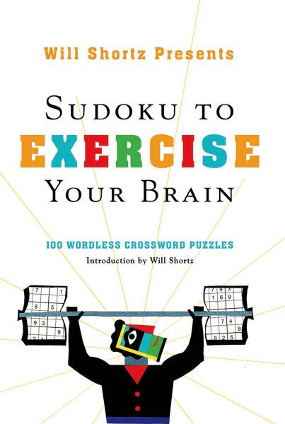 Will Shortz Presents Sudoku to Exercise Your Brain
