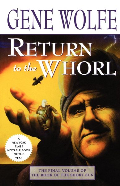 Return to the Whorl: Book of the Short Sun, Vol. 3
