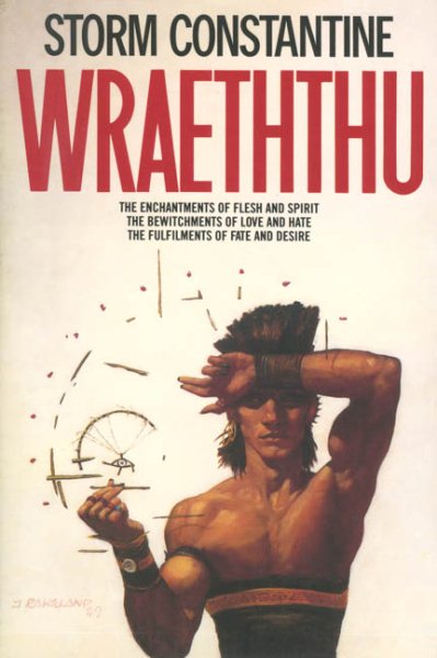 Wraeththu: The Enchantments of Flesh and Spirit: The Bewitchments of Love and Ha