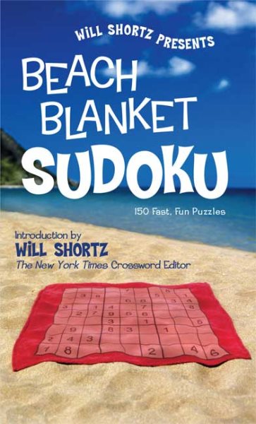Will Shortz Presents Beach Blanket Sudoku