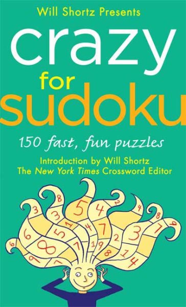 Will Shortz Presents Crazy for Sudoku
