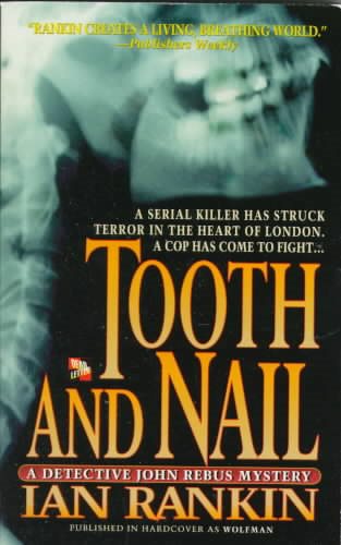 Tooth and Nail (An Inspector John Rebus Mystery)
