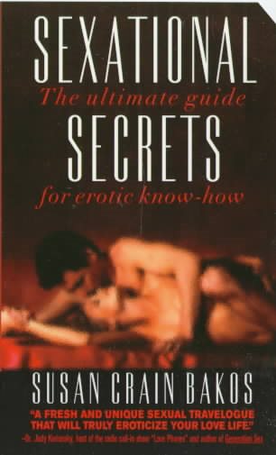 Sexational Secrets: The Ultimate Guide Secrets for Erotic Know-how, Vol. 0【金石堂、博客來熱銷】