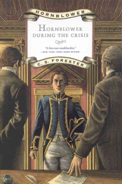 Hornblower during the Crisis (Horatio Hornblower Series #4)