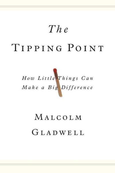 The Tipping Point 引爆趨勢－舉手之勞成大事