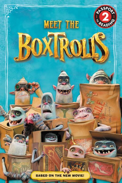 Meet the Boxtrolls