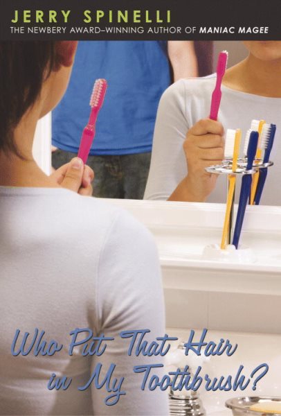 Who Put That Hair in My Toothbrush?【金石堂、博客來熱銷】