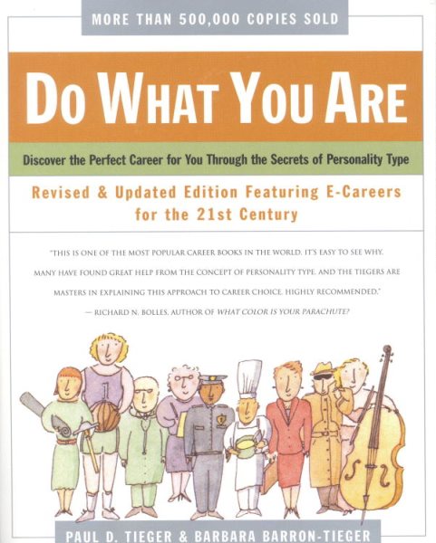 Do What You Are: Discover the Perfect Career for You through the Secrets of Pers