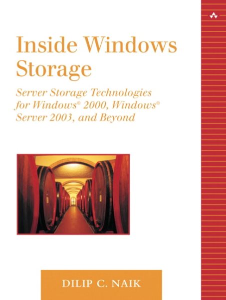 Inside Windows Storage: Server Storage Technologies for Windows 2000, Windows Se