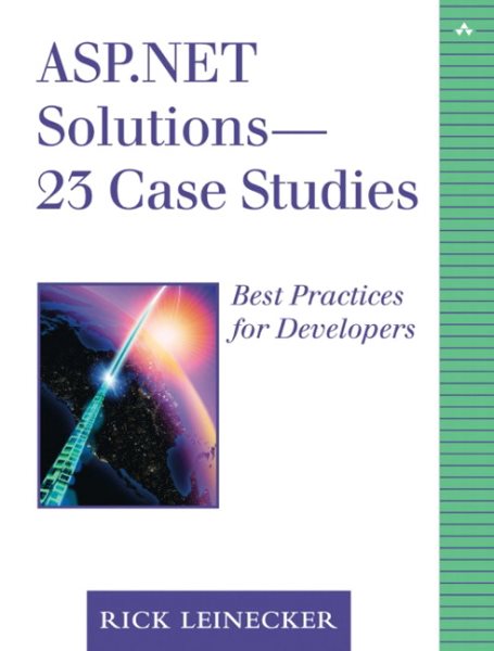 ASP.NET Solutions 23Case Studies: Best Practices for Developers