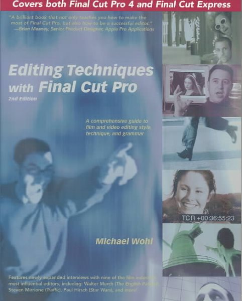 Editing Techniques with Final Cut Pro: A Comprehensive Guide to Film and Video E【金石堂、博客來熱銷】