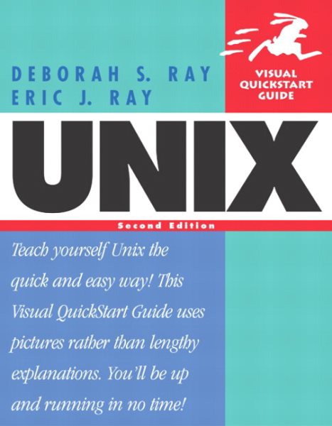 UNIX: Visual QuickStart Guide