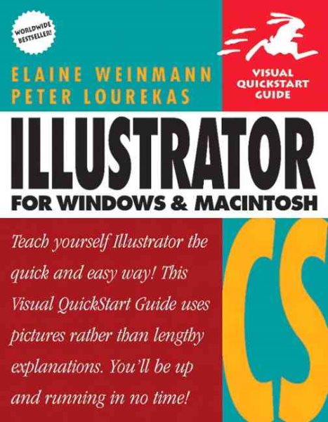 Adobe Illustrator CS for Windows and Macintosh: Visual QuickStart Guide