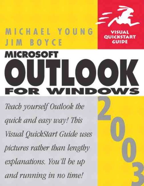 Microsoft Office Outlook 2003 for Windows (Visual QuickStart Guide Series)