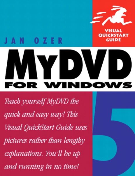 MyDVD 5 for Windows: Visual QuickStart Guide