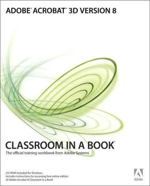 Adobe Acrobat 3d Classroom in a Book