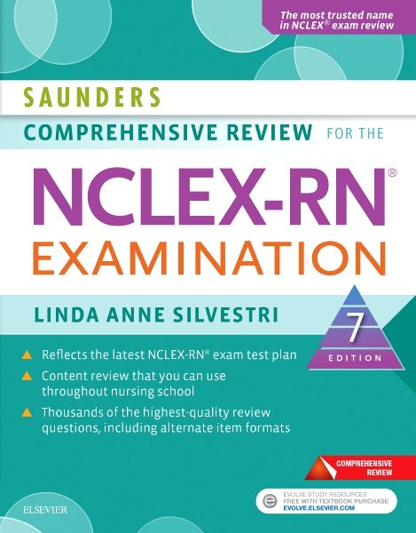 Saunders Comprehensive Review for the NCLEX－RN Examination