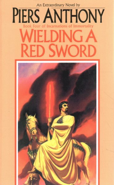 Wielding a Red Sword (Incarnations of Immortality #4)