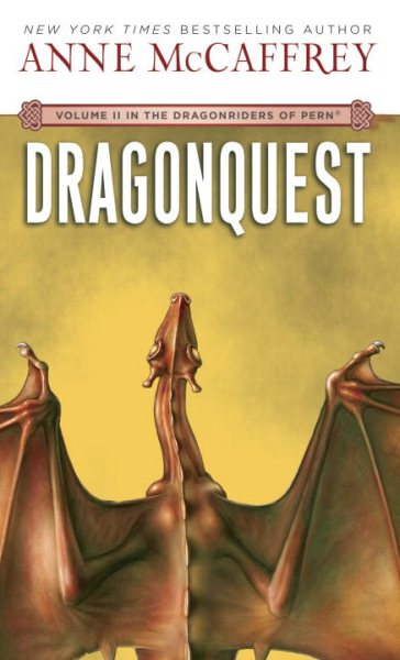 Dragonquest (Dragonriders of Pern Series #2)