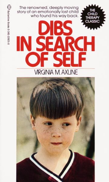 Dibs in Search of Self: The renowned, deeply moving story of an emotionally lost
